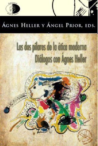 Los dos pilares de la ética moderna