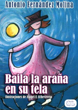 Baila la araña en su tela