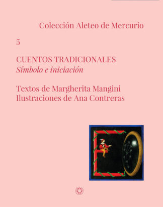 Cuentos tradicionales. Símbolo e Iniciación
