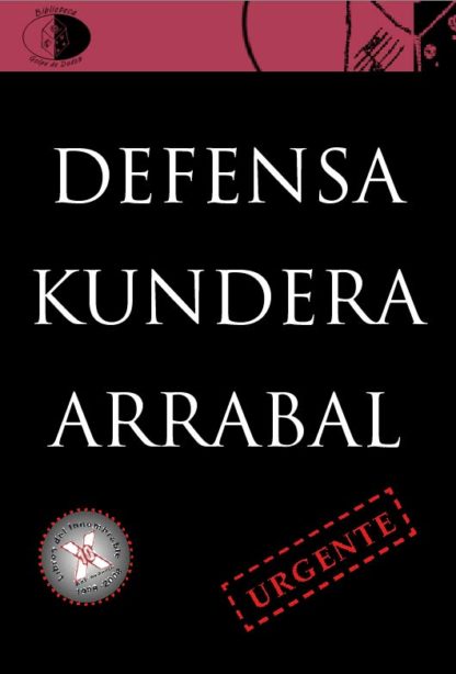 Defensa. Kundera & Arrabal