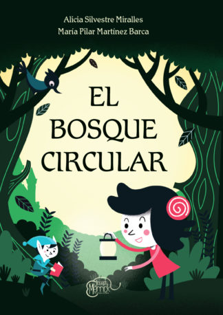 El bosque circular
