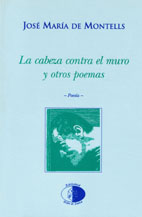 La cabeza contra el muro y otros poemas