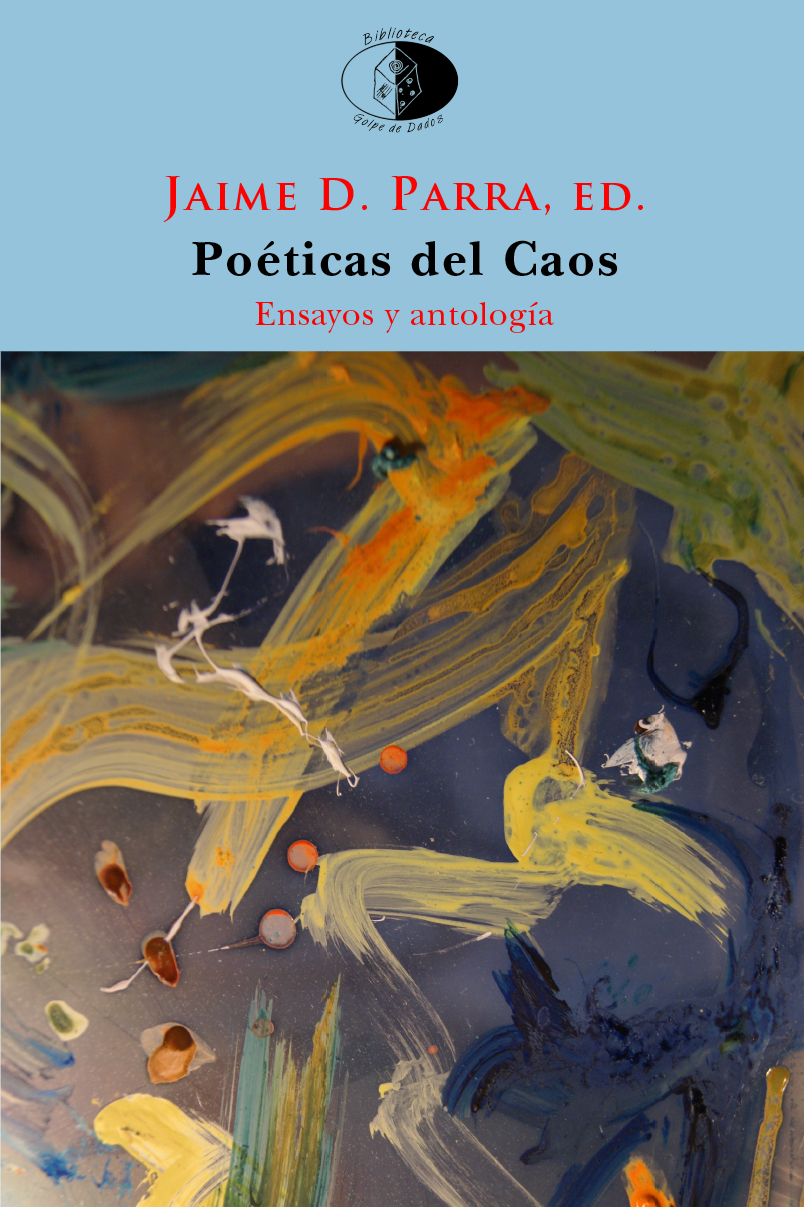 Alfredo Saldaña reseña Poéticas del Caos, de Jaime D. Parra, en la revista Tropelías