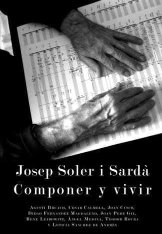 Josep Soler Sardá. Componer y vivir