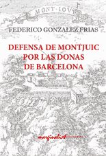 Defensa de Montjuic por las donas de Barcelona