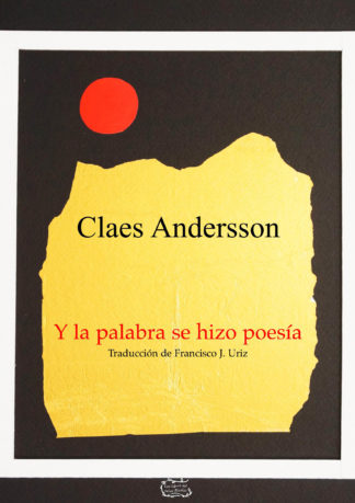 Y la palabra se hizo poesía