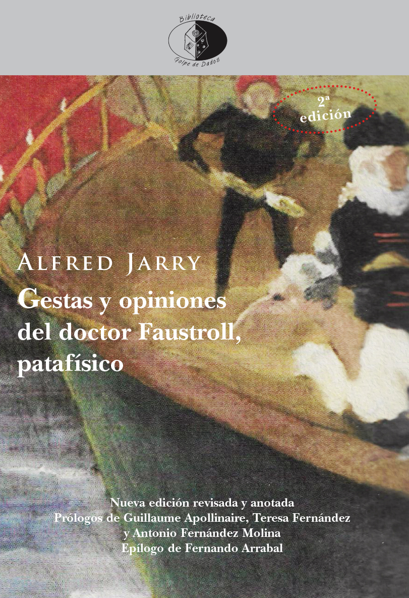 Segunda edición de Gestas y opiniones del doctor Faustroll, patafísico, de Alfred Jarry