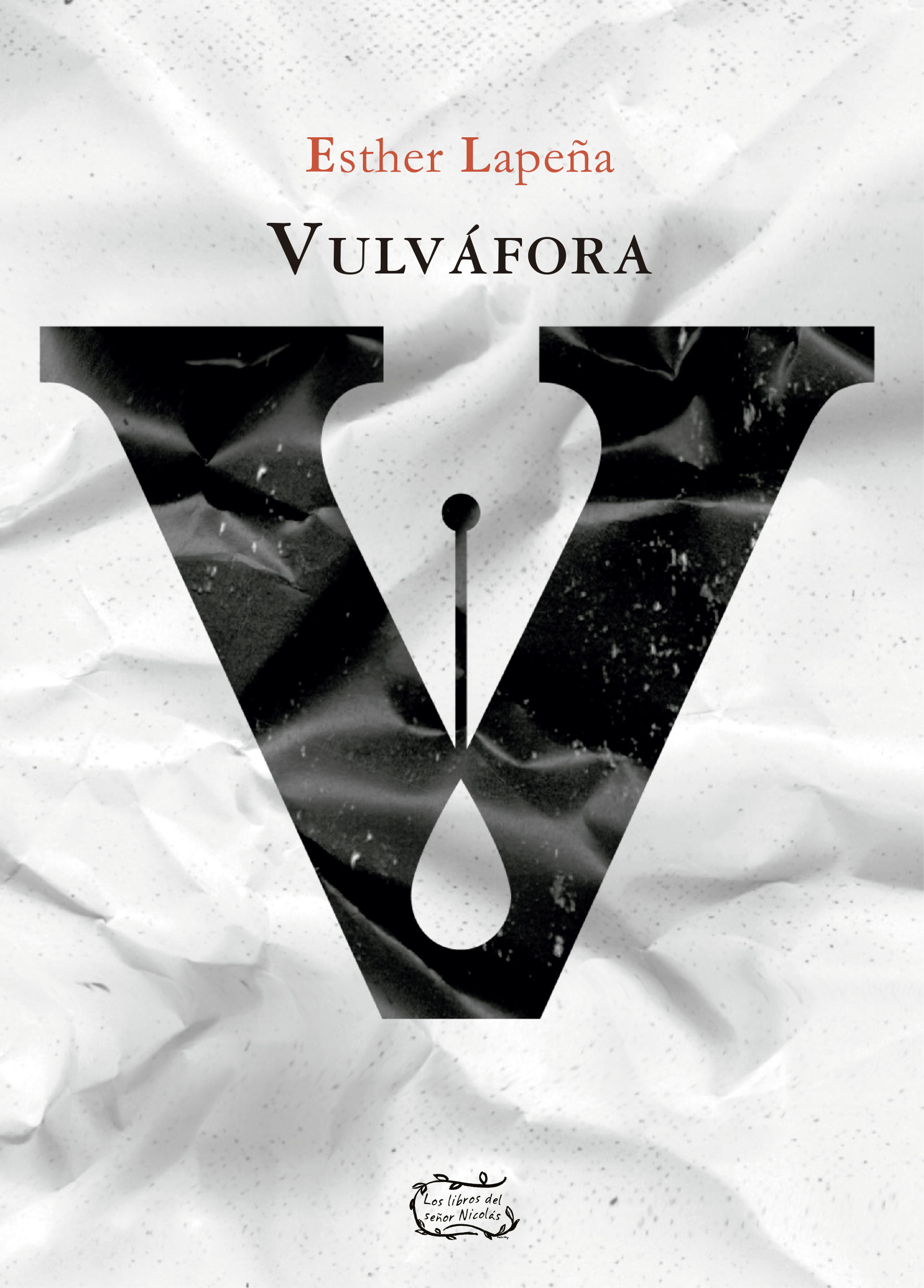 Enrique Villagrasa recomienda Vulváfora, de Esther Lapeña